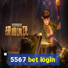 5567 bet login